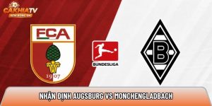 Nhận định Augsburg vs Monchengladbach, 20h30 ngày 9/5 – Bundesliga